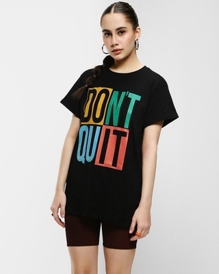 Shop Women's Black Don't Quit Boyfriend T-shirt-Front