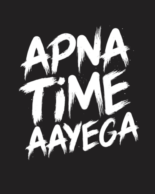 apna time ayega t shirt