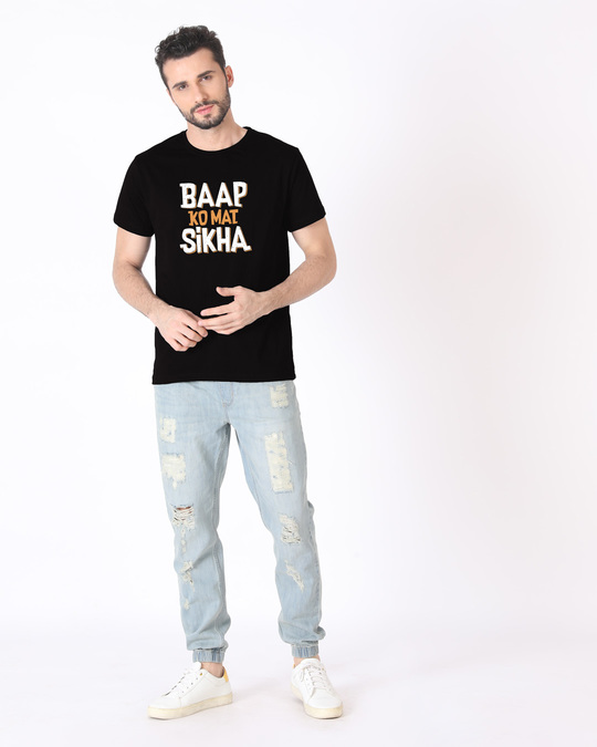 Shop Baap Ko Mat Sikha Half Sleeve T-Shirt