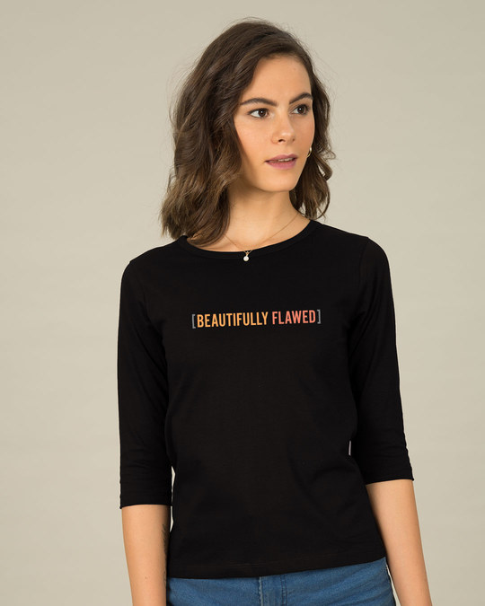 Shop Beautifully Flawed Round Neck 3/4th Sleeve T-Shirt-Front