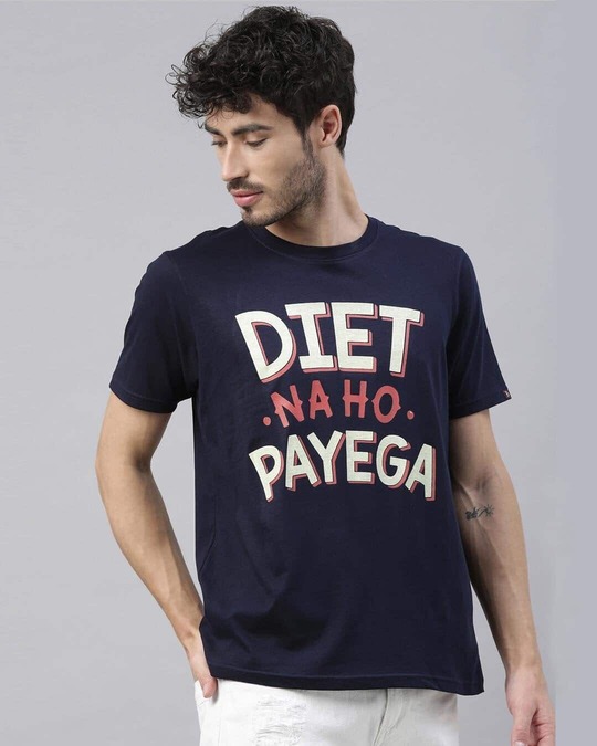 Shop Diet Na Ho Payega Printed T-Shirt-Design