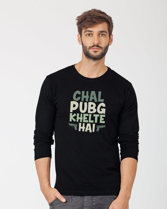 Shop Chal Pubg Khelte Hai Full Sleeve T-Shirt-Front