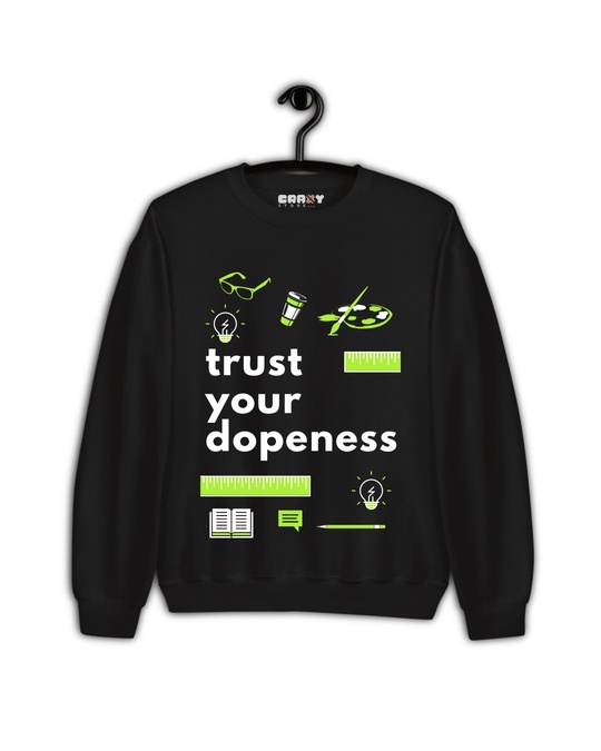 Shop Women's Black Trust Your Dopeness Printed Regular Fit Sweatshirt