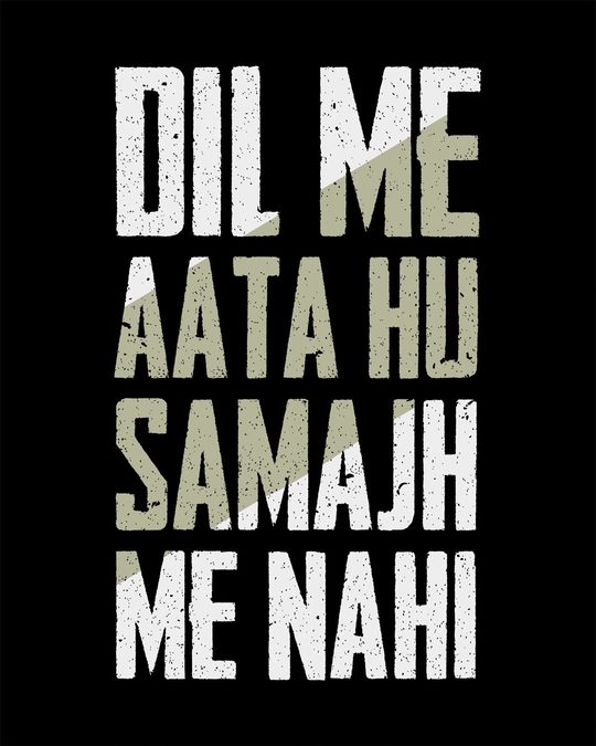 Buy Dil Me Aata Hu Printed Half Sleeve T-Shirt For Men Online India