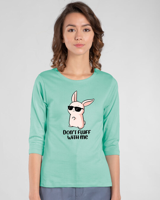 Shop Don't Fluff With Me Round Neck 3/4th Sleeve T-Shirt-Front