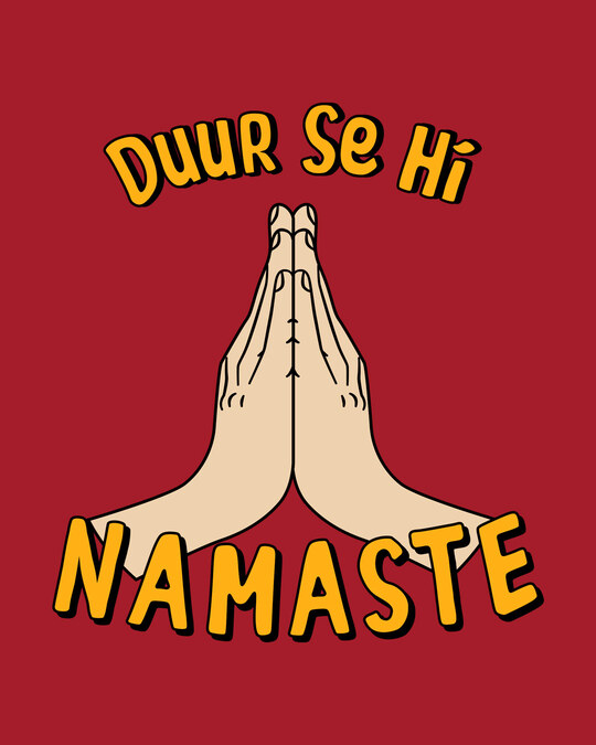 dur se namaste t shirt