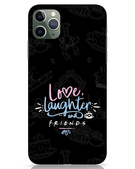 Love Laughter Frinds iPhone 11 Pro Max Mobile Cover