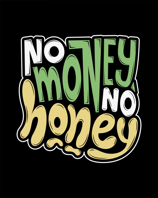 Shop Money Honey Full Sleeve T-Shirt