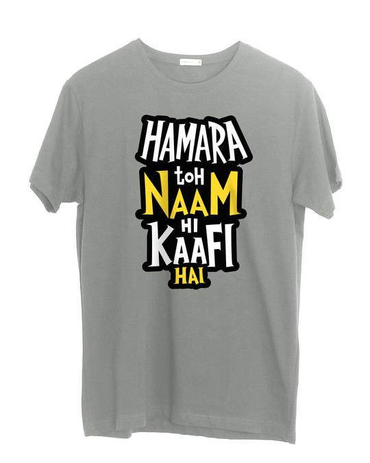 Buy Naam Hi Kaafi Hai Half Sleeve T-Shirt for Men grey Online at Bewakoof