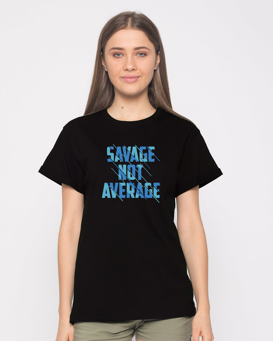 Shop Savage Not Average Boyfriend T-Shirt-Front