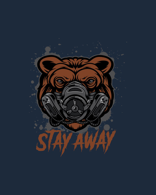 Shop Stay Away Bear Half Sleeve T-Shirt