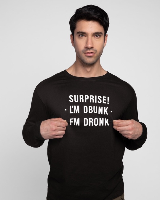 Shop Surprise Im Drunk Full Sleeve T-Shirt (Hidden Message)-Back