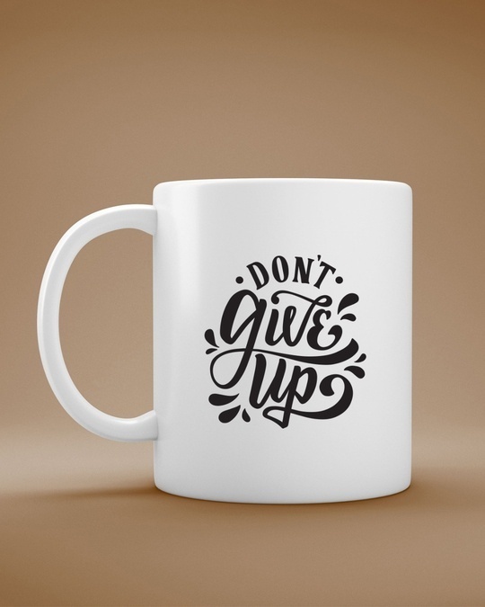 Shop White Don't Give Up Printed Coffee Mug-Front