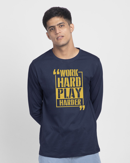 work hard play hard shirt