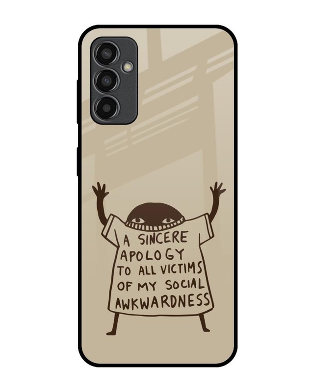 A Sincere Apology Premium Glass Cover for Samsung Galaxy M13