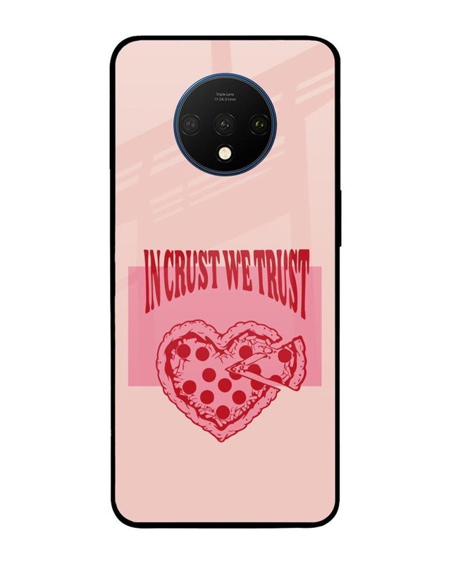 Crust We Trust Premium Glass Cover for OnePlus 7T