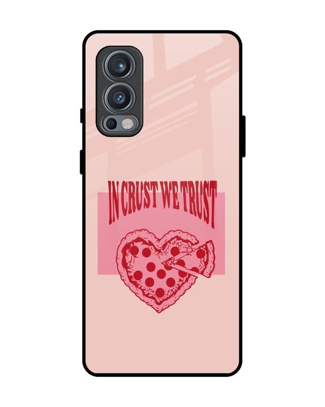 Crust We Trust Premium Glass Cover for OnePlus Nord 2