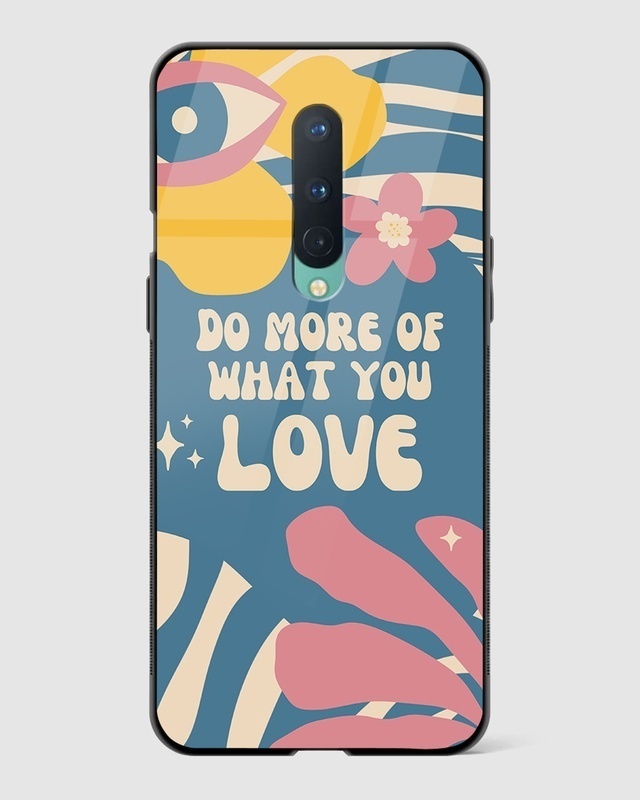 Shop Do More Of What You Love Premium Glass Case for OnePlus 8-Front