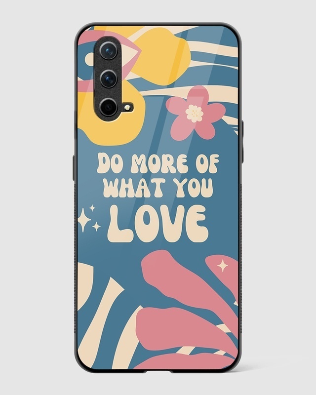 Shop Do More Of What You Love Premium Glass Case for OnePlus Nord CE 5G-Front