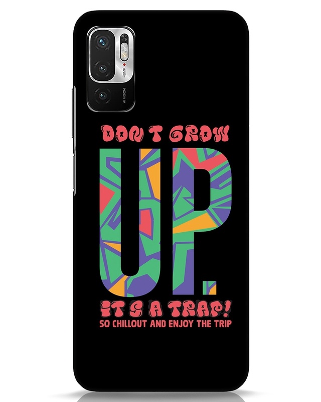 Shop Don't Grow Up Designer Hard Cover for Xiaomi Redmi Note 10 T-Front