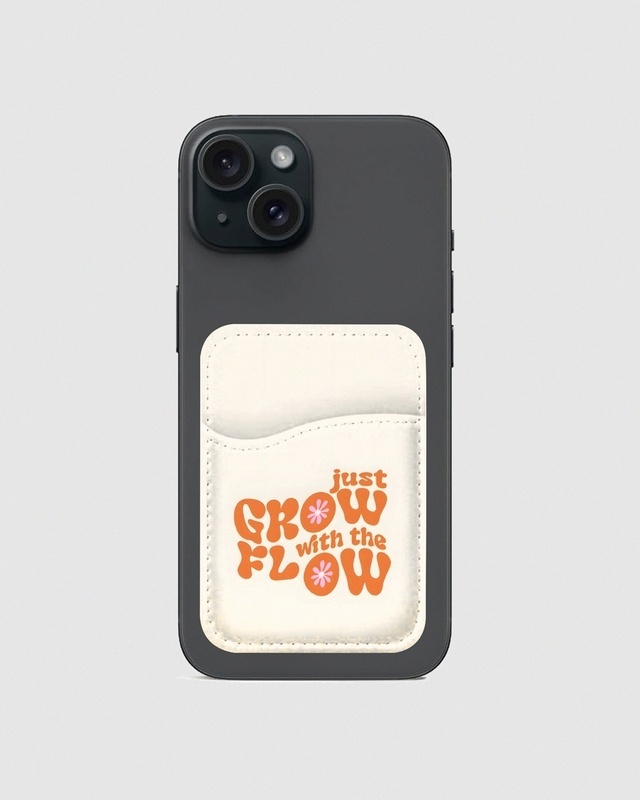 Shop Just Grow With The Flow Typography Mobile Card Holders-Front