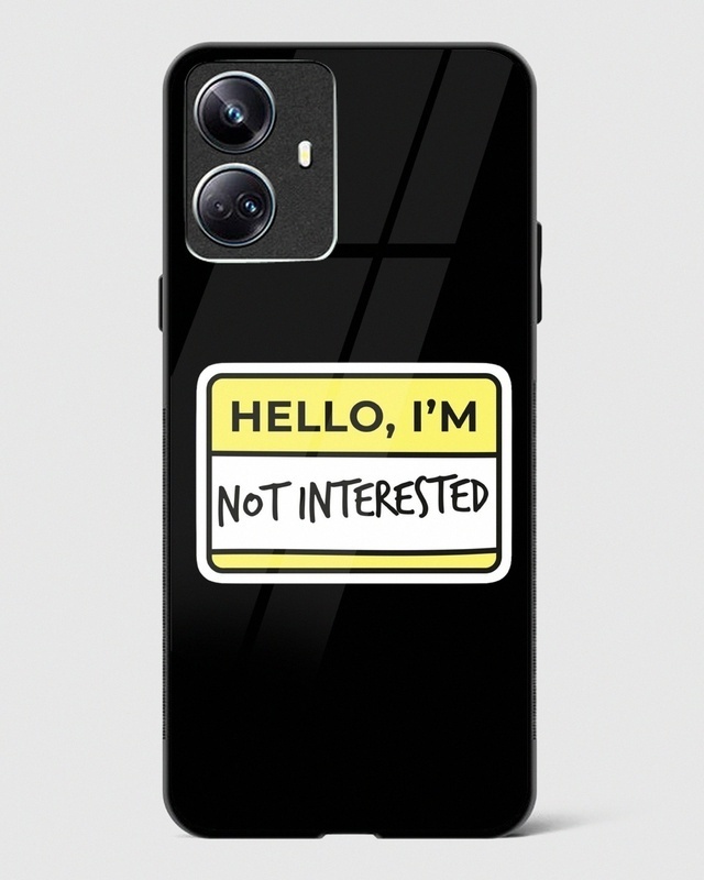 Shop Hello I am Not Interested Premium Glass Case for Realme 10 Pro Plus 5G-Front