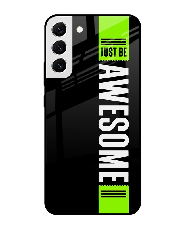 Shop Just Be Awesome Premium Glass Case for Samsung Galaxy S22 5G (Shock Proof, Scratch Resistant)-Front