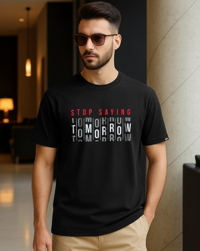 Shop Men's Jet Black Stop Saying Tomorrow Typography T-shirt-Front