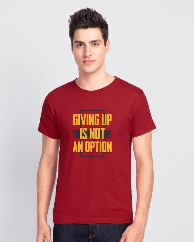 Shop Men's Red Giving Up is Not An Option Typography T-shirt-Front
