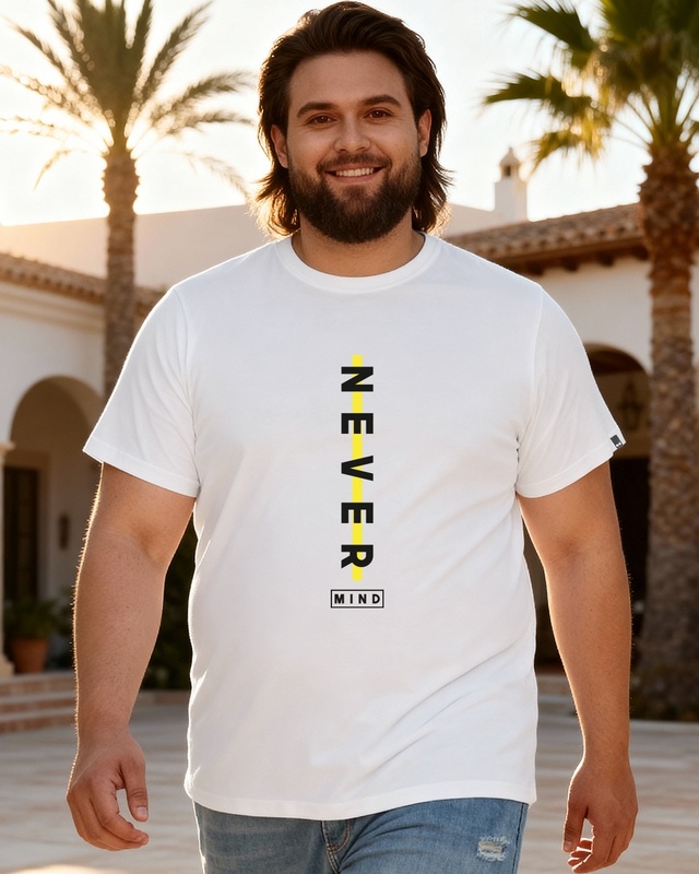Men's White Never Mind Typography Plus Size T-shirt-Front Bewakoof Shop Men's White Never Mind Typography Plus Size T-shirt-Front