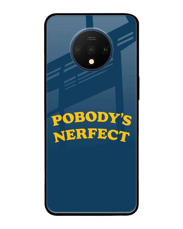 Shop Nobody'S Perfect Premium Glass Case for OnePlus 7T(Shock Proof, Scratch Resistant)-Front