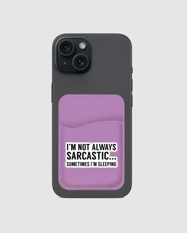 Shop Not Always Sarcastic Typography Mobile Card Holders-Front