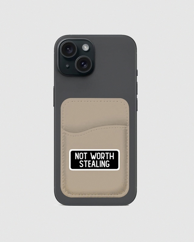 Shop Not Woth Stealing Typography Mobile Card Holders-Front