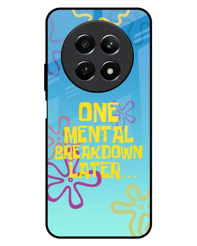 One Mental Breakdown Premium Glass Cover for Realme Narzo 70x 5G