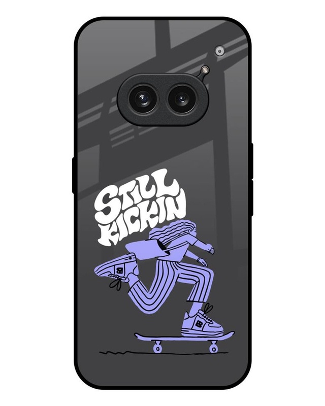 Still Kickin Premium Glass Cover for Nothing Phone 2A 5G