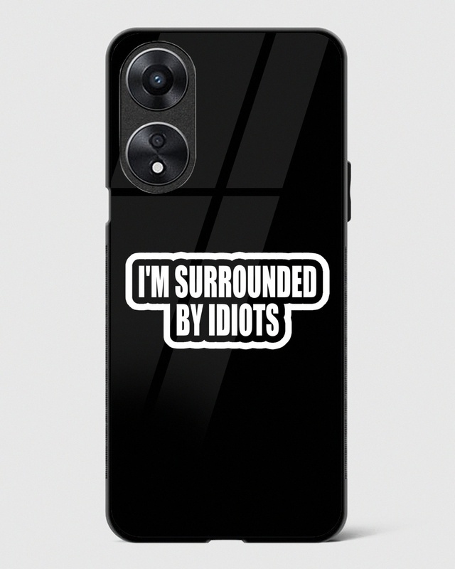 Shop Surrounded By Idiots Premium Glass Case for Oppo A78 5G-Front