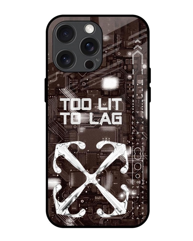 Too Lit To Lag Premium Glass Cover for Apple iPhone 15 Pro Max