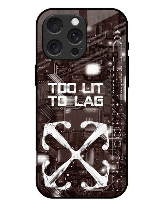 Too Lit To Lag Premium Glass Cover for Apple iPhone 16 Pro Max