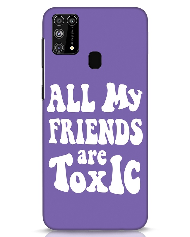 Shop Toxic Friends Designer Hard Cover for Samsung Galaxy M31-Front