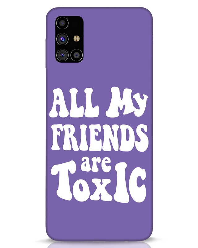 Shop Toxic Friends Designer Hard Cover for Samsung Galaxy M31s-Front