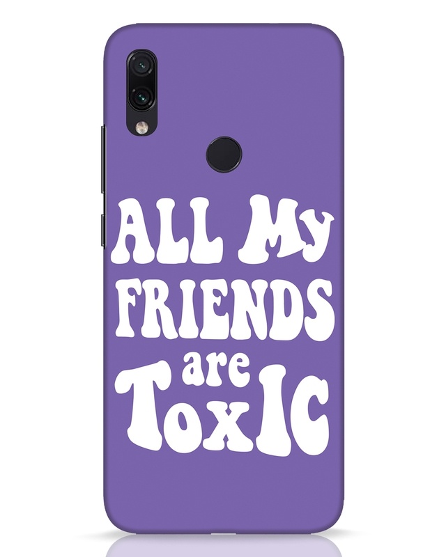 Shop Toxic Friends Designer Hard Cover for Xiaomi Redmi Note 7 Pro-Front