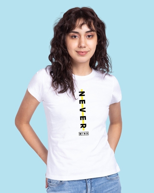 Shop Women's White Never Mind Typography T-shirt-Front