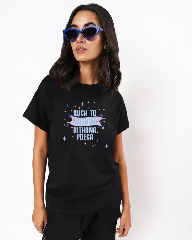 Shop Women's Black Kuch To Jugaad Bithana Padega Typography Boyfriend T-shirt-Front