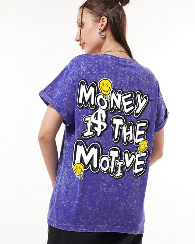 Women's Blue Money is the Motive Graphic Printed Boyfriend Acid Wash T-shirt-Front Bewakoof Shop Women's Blue Money is the Motive Graphic Printed Boyfriend Acid Wash T-shirt-Front