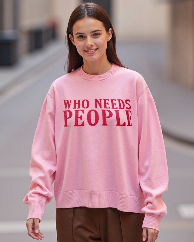 Shop Women's Pink Who Needs People Typography Super Loose Fit Sweater-Front