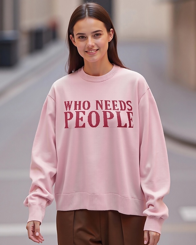 Women's Pink Who Needs People Typography Super Loose Fit Sweater