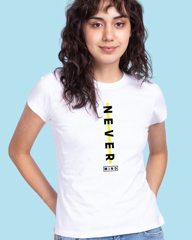 Shop Women's White Never Mind Typography T-shirt-Front