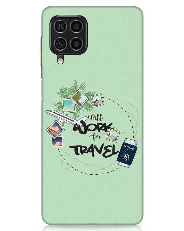 Shop Work For Travel Designer Hard Cover for Samsung Galaxy F62-Front