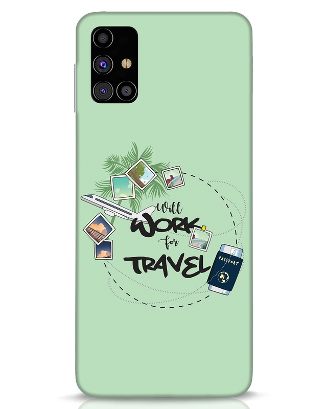 Shop Work For Travel Designer Hard Cover for Samsung Galaxy M31s-Front