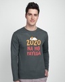 Shop 2020 Na Ho Payega Full Sleeve T-Shirt Nimbus Grey-Front